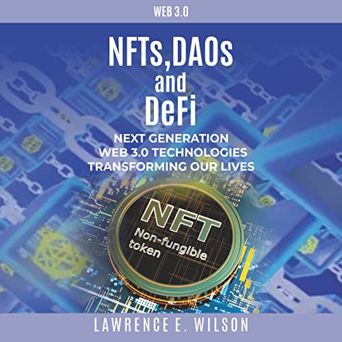 NFTs, DAOs and DeFi