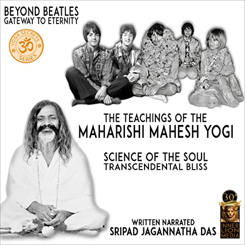 The Teachings of the Maharishi Mahesh Yogi