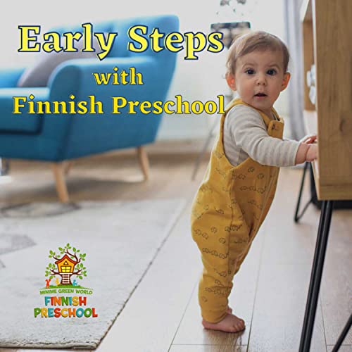 Early Steps with Finnish Preschool: Positive Parenting & Innovative Education by Finnish Preschool in Colombo