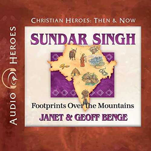 Sundar Singh: Footprints over the Mountains