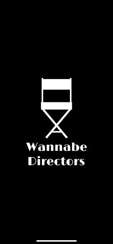 The Wannabe Directors Podcast by Nick Passaro & Will Evans
