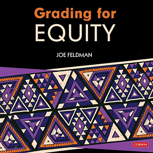 Grading for Equity by Joe Feldman