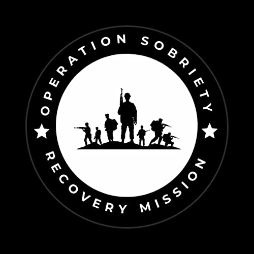 Operation Sobriety | A Recovery Mission | With Your Host, Kenny Cross by Kenny Cross