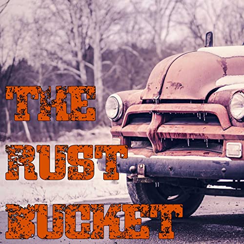 The Rust Bucket