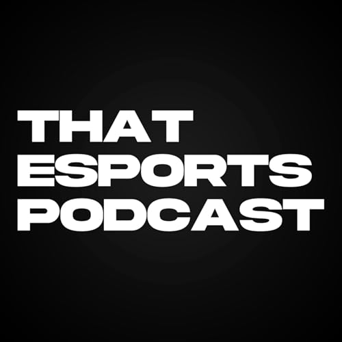 That Esports Podcast