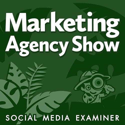 Marketing Agency Show by Social Media Examiner Marketing Agency Show