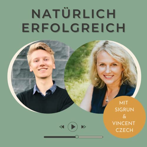 Natürlich Erfolgreich by Sigrun&Vincent Czech