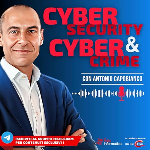 Cybersecurity & Cybercrime by Antonio Capobianco