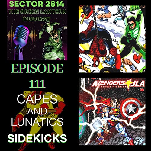 Sector 2814 Ep #111: JLA/Avengers Part 2 by Unknown