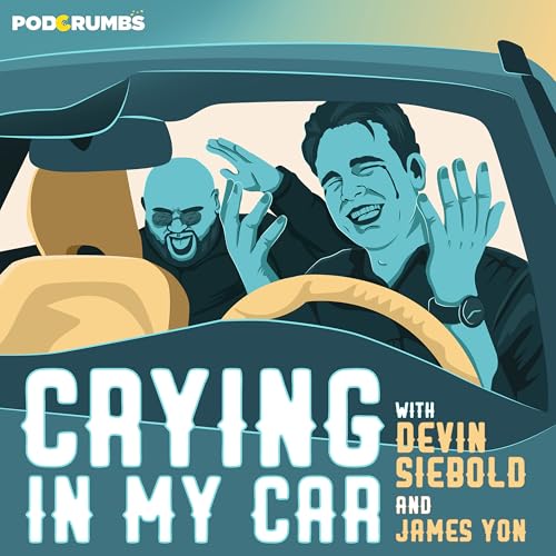 Crying in My Car: A Podcast for Teachers by Devin Siebold