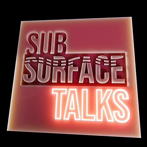 Subsurface Talks by Jarosław Dzedzej (aka D.J.)