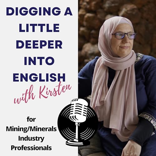 Digging a little deeper into English with Kirsten by ksdsmith