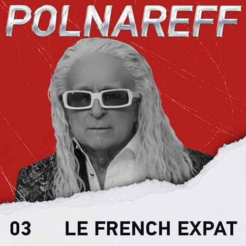 Michel Polnareff (3/3) - Polnareff, le french expat by Unknown