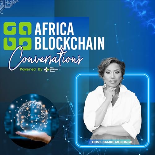 Africa Blockchain Conversations by Africa Blockchain Conversations