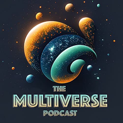 The Multiverse Podcast by Sunny & Vick
