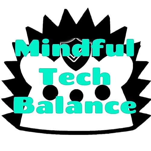 Mindful Tech Balance by Zephyr Wilde