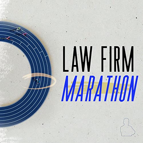 Law Firm Marathon by Seann Malloy