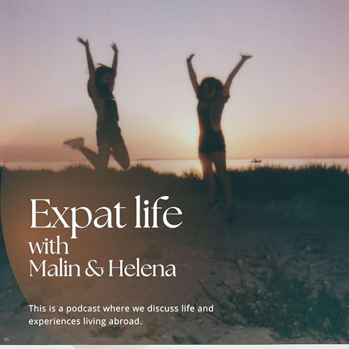 Expat life with Malin and Helena
