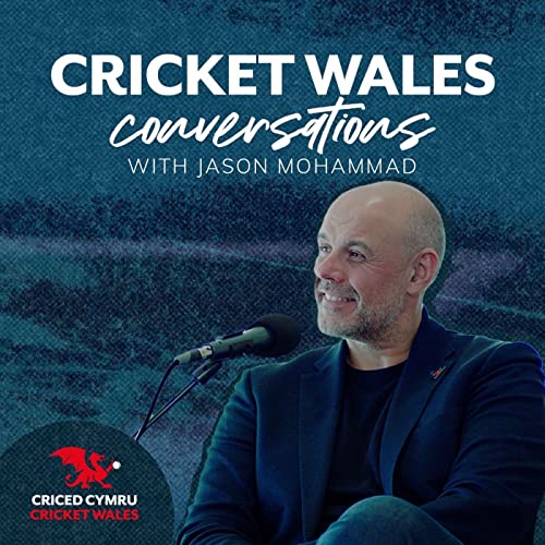 Cricket Wales Conversations by Cricket Wales