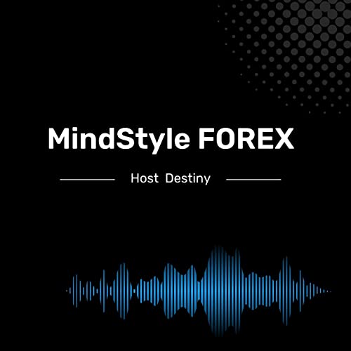 MindStyle FOREX by Destiny