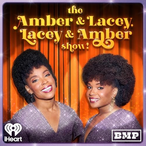 The Amber & Lacey, Lacey & Amber Show!