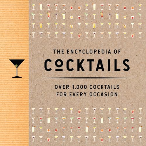 The Encyclopedia of Cocktails