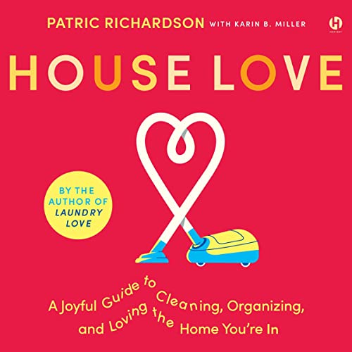 House Love by Patric Richardson