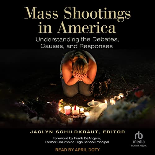 Mass Shootings in America by Frank DeAngelis - foreword