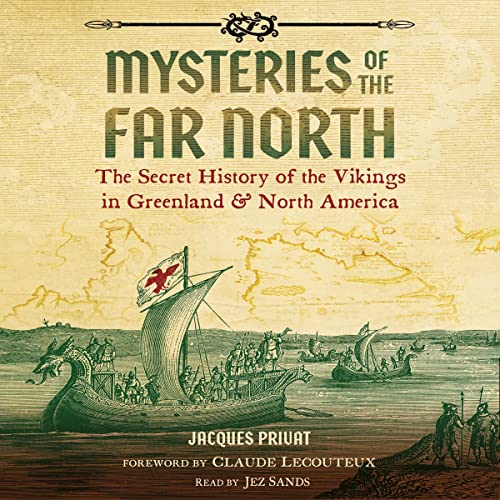 Mysteries of the Far North by Jacques Privat