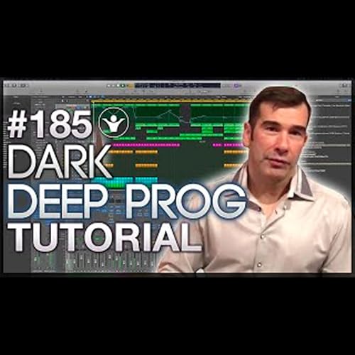 How to Dark Deep Progressive House From Scratch | Live Electronic Music Tutorial 185 by Unknown