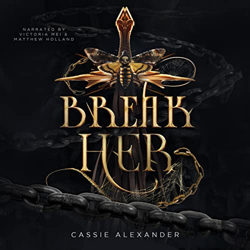 Break Her by Cassie Alexander