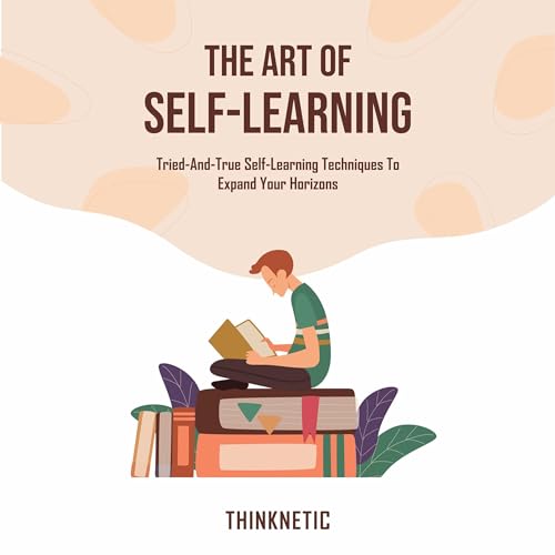 The Art of Self-Learning