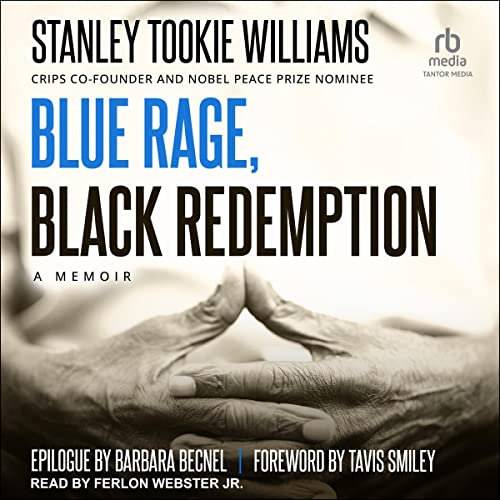 Blue Rage, Black Redemption by Stanley Tookie Williams