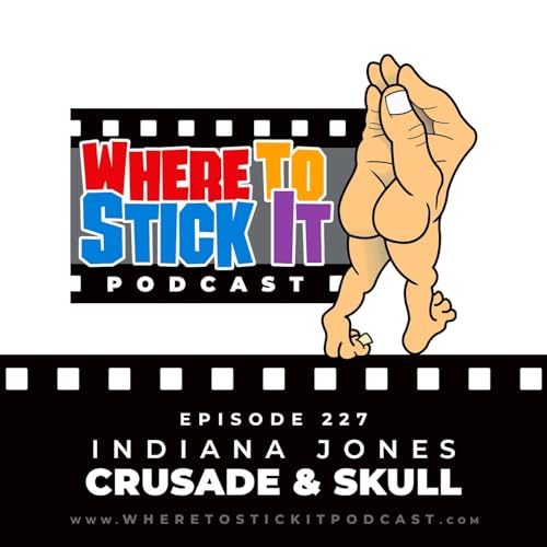 Episode 233 - Indiana Jones: Crusade & Skull by Unknown