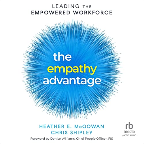 The Empathy Advantage by Heather E. McGowan