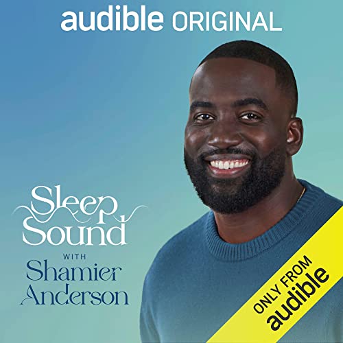 Sleep Sound with Shamier Anderson by Audible Sleep