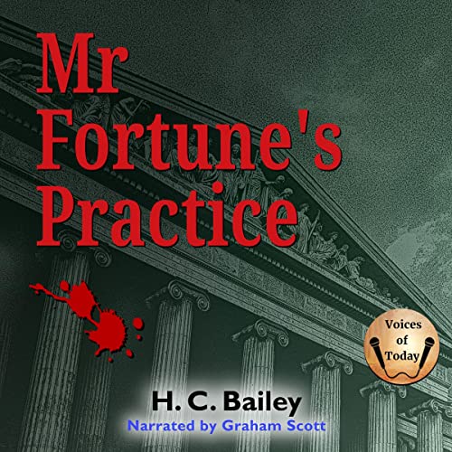 Mr Fortune's Practice by H. C. Bailey