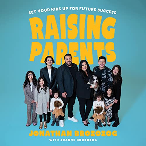 Raising Parents by Jonathan Brozozog