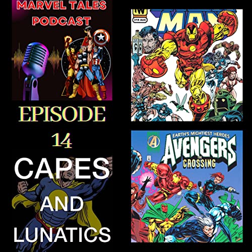 Marvel Tales Ep #14: Avengers - The Crossing Part 1 by Unknown