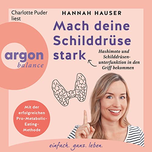 Mach deine Schilddrüse stark by Hannah Hauser