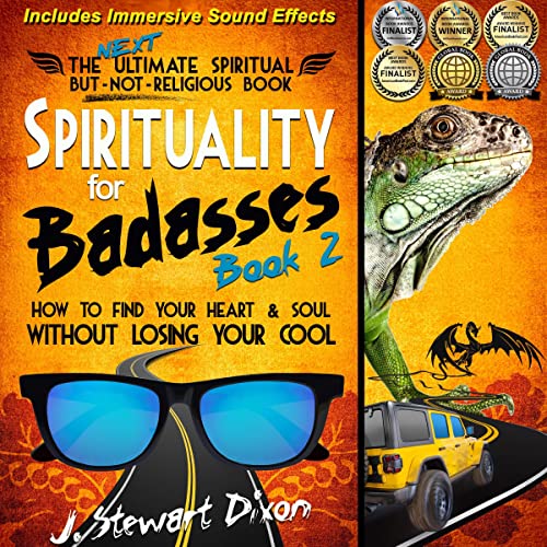 Spirituality for Badasses, Book Two