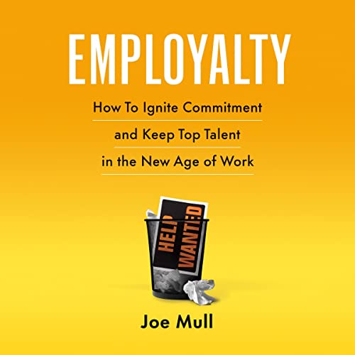 Employalty by Joe Mull