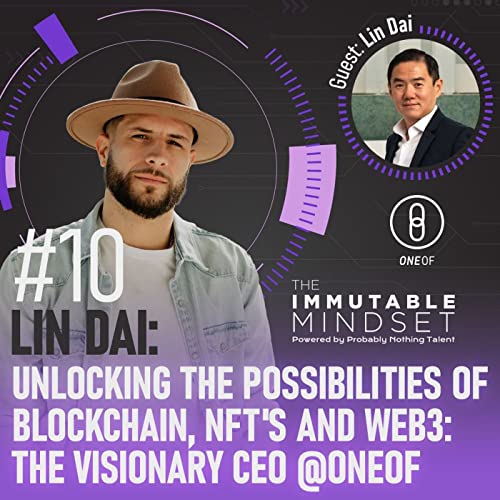 Lin Dai: Unlocking the Possibilities of Blockchain, NFTs and Web3: The Visionary CEO @ One Of by Unknown