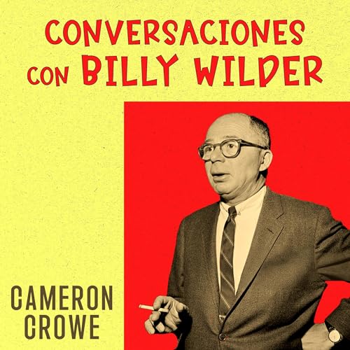 Conversaciones con Billy Wilder