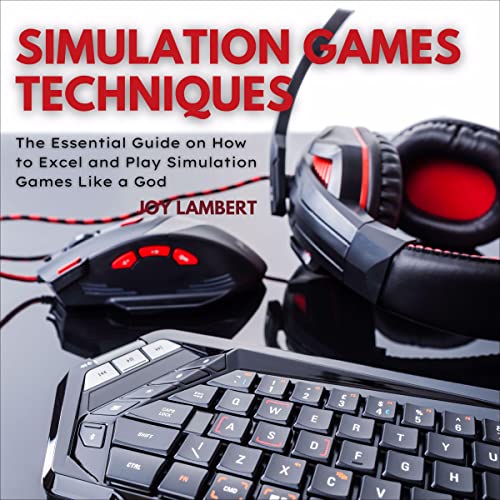Simulation Games Techniques by Joy Lambert