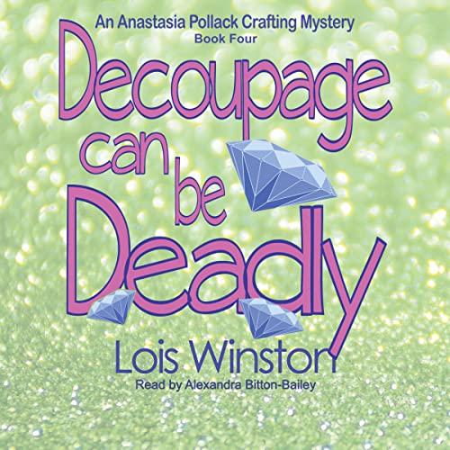 Decoupage Can Be Deadly