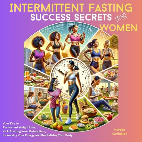 Intermittent Fasting Success Secrets for Women