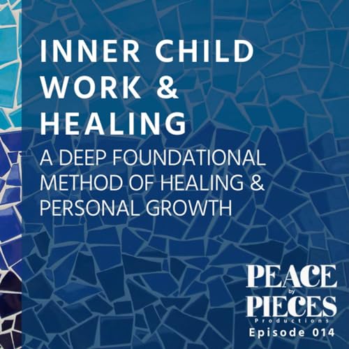EP014 // Inner Child Work // Inner Child Healing // Getting in touch with your Inner Child by Unknown