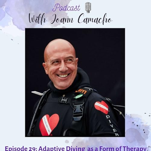 29. Adaptive Diving as a Form of Therapy with Jim Elliott from Diveheart by Unknown