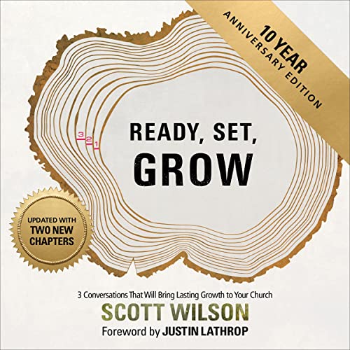 Ready, Set, Grow: 3 Conversations That Will Bring Lasting Growth to Your Church